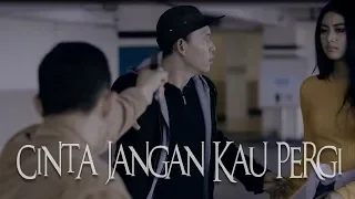dadali cinta jangan kau pergi official music video 