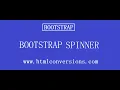 Bootstrap spinners HTMLConversions com