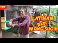 Lagu LATIHAN SUGIH || Dagelan Ra Jowo Episode 210 || FILM Pendek Lucu