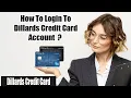 Dillards Credit Card Login How to Login Dillards Credit Card Account 2022