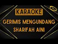 Download Lagu Sharifah Aini - Gerimis Mengundang [Karaoke]