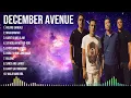 D e c e m b e r   A v e n u e  The Best Music Of All Time ▶️ Full Album ▶️ Top 10 Hits Collection
