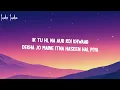 Darshan Raval - Morni (Lyrics)