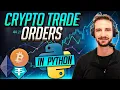 All Crypto Trade Orders Type in Python CCXT Library