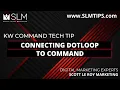Tech Tip - Connecting Dotloop to Command