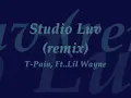 T-Pain.ft-Lil Wayne- Studio Luv Remix