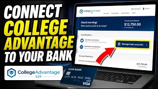 How to connect CollegeAdvantage 529 to your banking for contributions - Beginner Guide