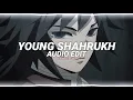 young shahrukh - tesher [edit audio]