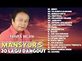 Download Lagu Mansyur S Full Album 2025