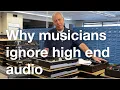 Download Lagu Why do musicians ignore high-end audio?