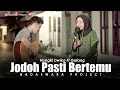Lagu Jodoh Pasti Bertemu - Afgan Syahreza ( Live Cover Nungki Dwika Ft. Galang Nadaswara Project )