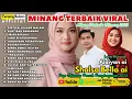 Lagu Minang Terbaik Viral~Album Terbaik Minang~ Shalsa Bella ai, Aldiyan ai, Lara Aura ai