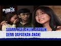 TERBONGKAR! SUAMI SEMBUNYIKAN INI DEMI DAPAT 4NAK | Pleboy Jaman Now Eps 106 FULL