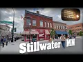 We visit Stillwater the Pretty Town Birthplace of Minnesota