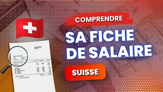 Comprendre sa fiche de salaire suisse - Salaire brut cotisations salaire net en Suisse