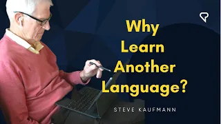 Why Learn Another Language?