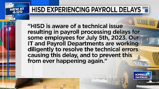 HISD says technical issues led to delay of up to 2 000 payroll checks