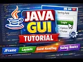 Java GUI Tutorial for Beginners Swing JFrame Layouts Event Handling