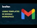 How to use Templates in Google Workspace