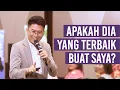 Download Lagu Apakah Dia Yang Terbaik Buat Saya?