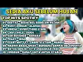 Top hits Spotify 2025 - Sedia aku sebelum hujan , alamak , bergema sampai selamanya