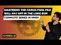 Cargo toml Deep Dive An In-Depth Look at Rust Package Configuration Master cargo toml series