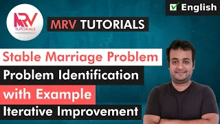 Stable Marriage Problem How to solve it using Iterative Improvement