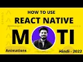 How to use React Native Moti - Animations In Hindi 2022 Engineer Codewala