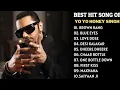Download Lagu Yo Yo Honey Singh New Songs 2025 -Yo Yo Honey Singh Top 10 Badshah Best Songs #yoyohoneysingh #music
