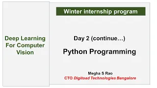 Day 2 continue - Python Programming Deep Learning For Computer Vision