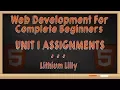 Web Development for Complete Beginners Unit 1 Assignments