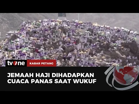 Cuaca di Arafah Mencapai 43 Derajat saat Jemaah Haji Wukuf