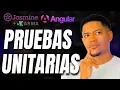 Pruebas unitarias en Angular con Jasmine y Karma unit testing