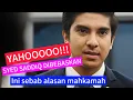 Download Lagu SYED SADDIQ DILEPASKAN DARI HUKUMAN!! Rupanya ini sebabnya!!