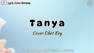 tanya cover by obet key lirik lagu