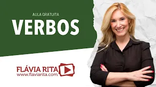 [CURSO GRATUITO] Maratona de Verbos - Aula 01 - Prof.ª Flávia Rita.
