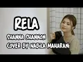 Download Lagu Lirik | Rela - Shanna Shannon Cover by Nabila Maharani | Tanpa berpamitan kamu menghilang