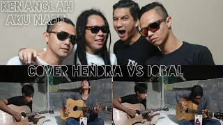Download Kenanglah aku naff_ cover akustik Hendra VS Iqbal MP3