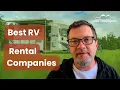 Best RV Rental Companies Fleet Operators vs Peer-to-Peer RV Rentals Compared
