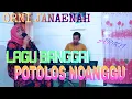 Lagu LAGU BANGGAI POTOLOS NOANGGU ORNI JANAENAH