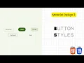 Stunning Button Styles with Google Material 3 Design using HTML and CSS