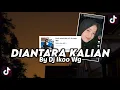 Download Lagu DJ LUPAKAN AKU KEMBALI PADANYA DJ IKOO WG - DJ DIANTARA KALIAN NABIH IKOO VIRAL TIKTOK 2023