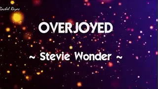 OVERJOYED stevie wonder