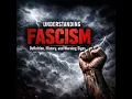 Understanding Fascism Definition History and Warning Signs