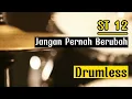 Download Lagu Drumless Backing Tracks ST 12 Jangan Pernah Berubah#drumless#drumcover#st12