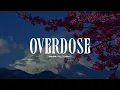 なとり (Natori) / Overdose Lyrics [Kan_Rom_Eng]