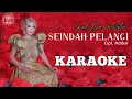Lagu INUL DARATISTA - SEINDAH PELANGI [ KARAOKE ]