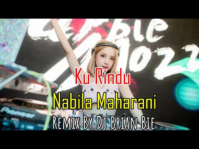 Download MP3 Ku Rindu - Nabila Maharani (Electro Manyao) By Dj Brian Bie #dj抖音版2024 #remixmanyao