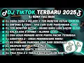 DJ TIKTOK TERBARU 2025-🎵DJ DORA DORA X MELODY X TOR MONITOR KETUA 🎵DJ BINTANG 5 TENXI - KAU CURI