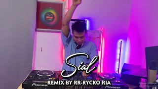 Download MAHALINI - SIAL [ REMIX BY RR - RYCKO RIA ] MP3